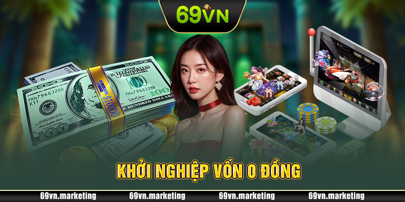 Khởi nghiệp vốn 0 đồng