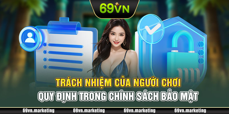 Trách nhiệm phía người chơi 